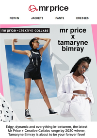 Mr Price : Mr Price X Tamaryne Bimray (Request Valid Dates From Retailer)