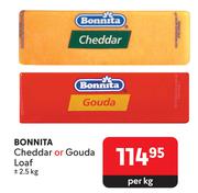 Bonnita Cheddar Or Gouda Loaf-2.5Kg Per Kg