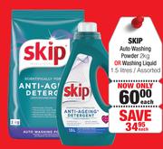 Skip Auto Washing Powder 2Kg Or Washing Liquid 1.5L Assorted-Each