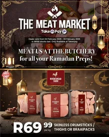 Take n Pay : Meat Us At The Butchery (04 February - 08 February 2026)