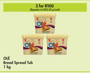 Ole Bread Spread Tub-For 3 x 1Kg