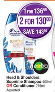 Head & Shoulders Supreme Shampoo 400ml Or Conditioner 275ml Assorted-For 1