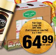 Fair Cape Long Life UHT Milk Full Cream Or Low Fat-6 x 1Ltr Per Pack
