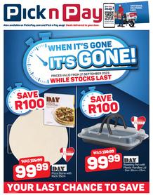 Pick n Pay : When It's Gone It's Gone (21 September - 12 October 2023 While Stocks Last)