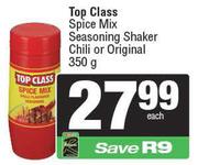 Top Class Spice Mix Seasoning Shaker (Chilli Or Original)-350g Each