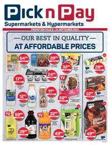 Pick n Pay Gauteng, Mpumalanga, Limpopo, Free State, Northern Cape, North West : Our Best In Quality (09 September - 24 September 2024)