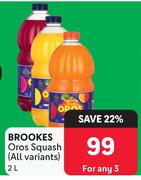 Brooks Oros Squash (All Variants)-For Any 3 x 2Ltr