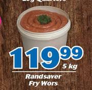 Randsaver Fry Wors-5Kg