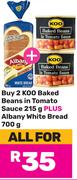 2 Koo Baked Beans In Tomato Sauce 215g Plus Albany White Bread 700g-For All