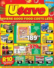 Usave KwaZulu-Natal : Where Good Food Costs Less (09 December - 29 December 2024)