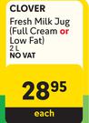 Clover Fresh Milk Jug (Full Cream or Low Fat)-2Ltr Each
