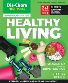 Dis-Chem : Healthy Living (14 September - 15 October 2023)