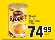Nescafe Ricoffy (Excl. Decaf)-750g Each