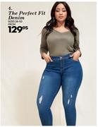 The Perfect Fit Denim