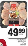 Country Range Fresh Chicken 8 Piece Star Pack-Per Kg