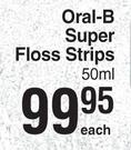 Oral-B Super Floss Strips-50ml Each