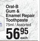 Oral-B Gum & Enamel Repair Toothpaste Assorted-75ml Each