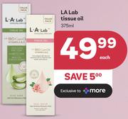 LA Lab Tissue Oil-375ml Each