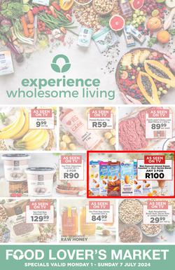 Food Lover's Market : Experience Wholesome Living (01 July - 07 July 2024), page 1