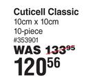 Cuticell Classic 10cm X 10cm-10 Piece