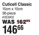 Cuticell Classic 10cm X 10cm-36 Piece