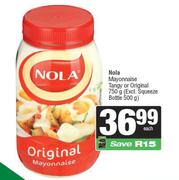 Nola Mayonnaise Tangy Or Original 750g (Excl. Squeeze Bottle 500g)-Each