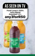 Food Lover's 100% Juice Blend Assorted-For Any 3 x 1.5Ltr
