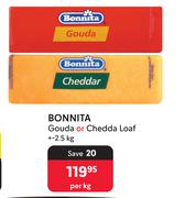 Bonnita Gouda Or Chedda Loaf +-2.5kg-Per Kg