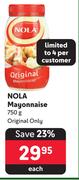 Nola Mayonnaise Original Only-750g