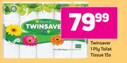 Twinsaver 1 Ply Toilet Tissue-15s