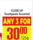 Close Up Toothpaste Assorted-For  Any 3 x 125g