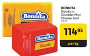 Bonita Gouda Or Cheddar Mini Cheese Loaf (+/-1.2Kg)-Per Kg