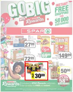 SPAR EASTERN CAPE : Go Big (27 July - 8 August 2021) Valid in Acres, Algoa Park, Aliwal North, Aspen, Burgersdorp. Cambridge, Camdeboo, Cradock, Crossways, Dagbreek, Fig tree, Fleet, Linton, page 1