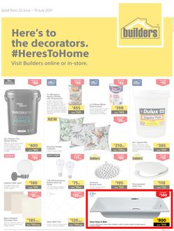 Builders Botswana : Here's To The Decorators (22 June - 19 July 2021), page 1