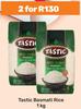 Tastic Basmati Rice-For 2 x 1kg
