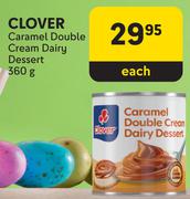 Clover Caramel Double Cream Dairy Dessert-360g Each