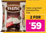 Tastic Long Grain Parboiled Rice-For 2 x 2kg