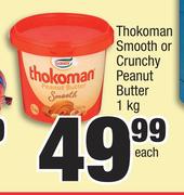 Thokoman Smooth Or Crunchy Peanut Butter-1Kg Each