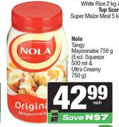 Nola Tangy Mayonnaise-750g Each