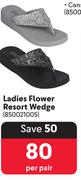 Ladies Flower Resort Wedge-Per Pair