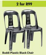 Buddi Plastic Black Chair-For 2