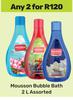 Mousson Bubble Bath Assorted-For Any 2 x 2L