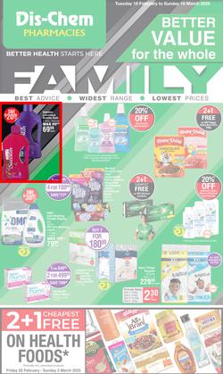 Dis-Chem : Better Value For The Whole Family (18 February - 16 March 2025), page 1