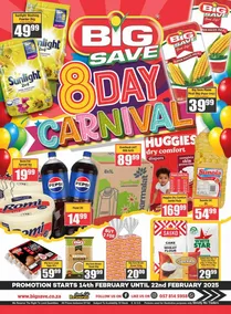 Big Save : 8 Day Carnival (14 February - 22 February 2025)