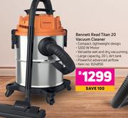 Bennett Read Titan 20 Vacuum Cleaner