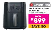 Bennett Read 6Ltr Manual Air Fryer KAF162