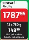 Nescafe Ricoffy-12 x 750g