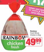 Rainbow Fresh Whole Chicken In Bag-Per Kg