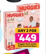 Huggies Gold Jumbo Pack Assorted Sizes-For Any 2