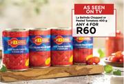 La Belinda Chopped Or Peeled Tomatoes-For Any 4 x 400g